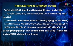 Thông báo tiếp xúc cử tri ngày 9/6/2026