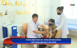 Bản tin Sức khỏe ngày 02/7/2026