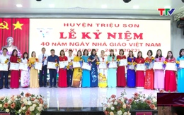 Huyện Triệu Sơn Lễ kỷ niệm 40 năm ngày Nhà giáo Việt Nam