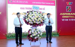 Agribank Thanh Hóa khai trương Ngân hàng số Agribank Digital