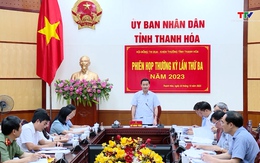 Phiên họp lần thứ ba Hội đồng Thi đua - Khen thưởng tỉnh Thanh Hoá