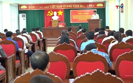 Huyện ủy Vĩnh Lộc sơ kết 5 năm thực hiện Nghị quyết số 35-NQ/TW