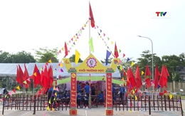 Huyện Hoằng Hoá tổ chức Hội trại hè thanh thiếu nhi năm 2023
