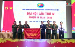 Đại hội lần thứ IV Hiệp hội doanh nhân Cựu chiến binh tỉnh Thanh Hóa