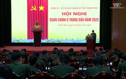 Bộ Chỉ huy quân sự Thanh Hóa tổ chức Hội nghị quân chính 6 tháng đầu năm 2023
