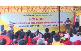 Câu lạc bộ Hát văn - hát chầu văn tỉnh Thanh Hóa tổ chức Hội nghị tổng kết năm 2023
