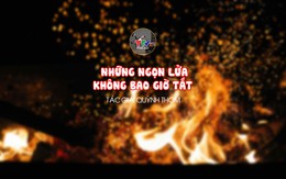 “Những “ngọn lửa” không bao giờ tắt | Quỳnh Thơm | TTV Podcast