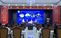 Diễn đàn doanh nhân thành phố Thanh Hoá “Kinh doanh trên nền tảng số”