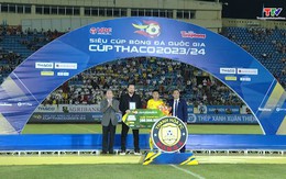 Siêu cup Quốc gia 2023/2024: Thép xanh Nam Định & Đông Á Thanh Hoá