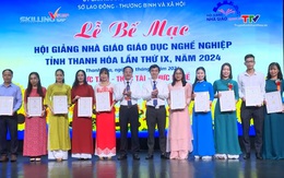 Bế mạc Hội giảng nhà giáo giáo dục nghề nghiệp tỉnh Thanh Hóa lần thứ IX năm 2024