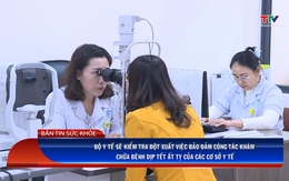 Bản tin Sức khỏe ngày 21/01/2025