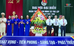 Đại hội Đoàn Thanh niên cộng sản Hồ Chí Minh xã Thọ Lập nhiệm kỳ 2025 - 2030