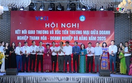 Kết nối giao thương, xúc tiến thương mại Thanh Hóa - Đà Nẵng