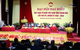 Phiên thứ nhất Đại hội đại biểu MTTQ Việt Nam tỉnh Thanh Hóa lần thứ XVI, nhiệm kỳ 2025 – 2030