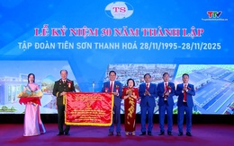 Tổng Công ty Cổ phần Tập đoàn Tiên Sơn kỷ niệm 30 năm thành lập