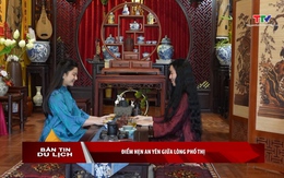 Bản tin Du lịch 6/11/2025