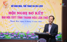 Sơ kết Đại hội Thể dục thể thao tỉnh Thanh Hoá lần thứ X