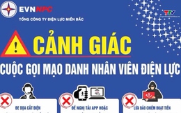 Cảnh báo lừa đảo mạo danh nhân viên điện, nước