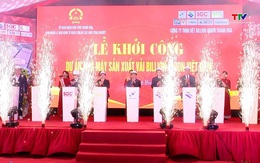 Khởi công Dự án số 1 - Tổ hợp hóa chất Đức Giang Nghi Sơn và Nhà máy sản xuất vải Billion Union Việt Nam