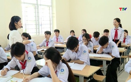 Thanh Hóa: Hơn 43 nghìn học sinh chuẩn bị bước vào kỳ thi vào lớp 10, bậc THPT