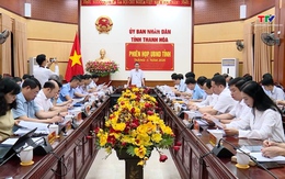 Phiên họp UBND tỉnh tháng 6