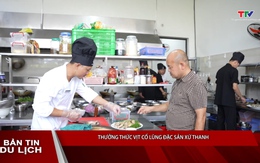 Bản tin Du lịch 17/6/2025