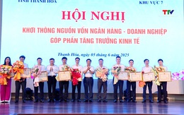 Hội nghị khơi thông nguồn vốn ngân hàng – doanh nghiệp, góp phần tăng trưởng kinh tế
