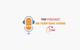 Podcast: An toàn giao thông 24h ngày 28/7/2025 