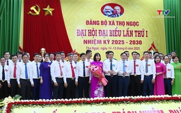 Đại hội đại biểu Đảng bộ xã Thọ Ngọc lần thứ I, nhiệm kỳ 2025-2030