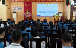 Tập huấn nâng cao nhận thức về môi trường và an toàn lao động cho cán bộ công đoàn