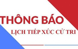 Thông báo lịch  tiếp xúc  cử tri