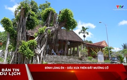 Bản tin Du lịch 25/9/2025