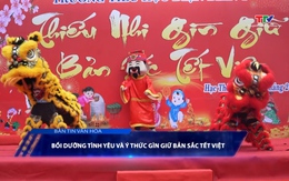 Bản tin Văn hóa 13/02/2026