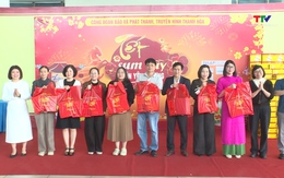 Công đoàn Báo và Phát thanh, truyền hình Thanh Hóa tổ chức “Tết sum vầy - Xuân yêu thương"