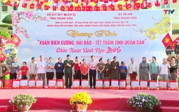 “Xuân biên cương, hải đảo - Tết thắm tình quân dân”
