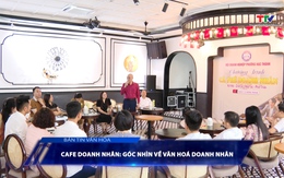 Bản tin Văn hóa ngày 24/4/2026