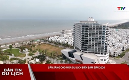 Bản tin Du lịch ngày 25/4/2026