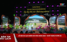 Bản tin Du lịch 28/04/2026
