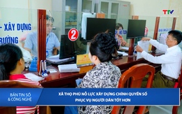 Bản tin Số và Công nghệ ngày 17/5/2026