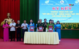 Ký kết Chương trình phối hợp “Đồng hành cùng phụ nữ biên cương” 