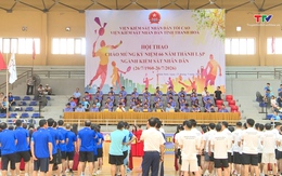 Khai mạc Hội thao Ngành Kiểm sát Nhân dân tỉnh Thanh Hóa