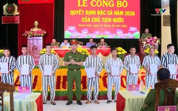 Trại giam Thanh Lâm công bố quyết định đặc xá năm 2026 của Chủ tịch nước