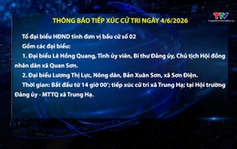 Thông báo tiếp xúc cử tri ngày 4/6/2026