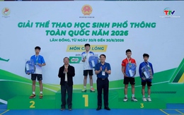Thanh Hóa giành được 2 Huy chương Vàng tại giải Thể thao học sinh phổ thông toàn quốc năm 2026