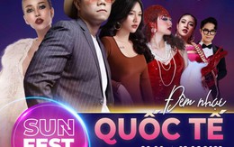 Cùng sống lại những ca khúc nhạc Quốc tế bất hủ tại đêm nghệ thuật Sun Fest tối thứ 7 tuần này (ngày 18/6)