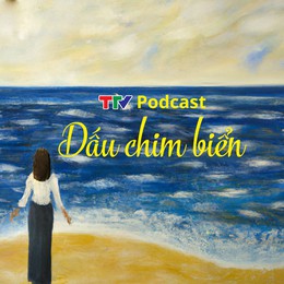 [Podcast] Dấu chim biển | Ngân Hằng