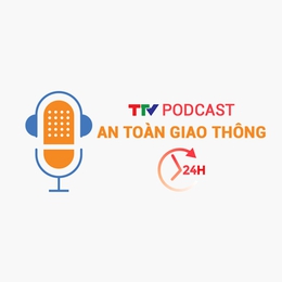 Podcast: An toàn giao thông 24h ngày 13/10/2024