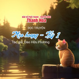 Đọc truyện: “Mèo hoang - Kỳ 1” | Đào Hữu Phương | TTV Podcast