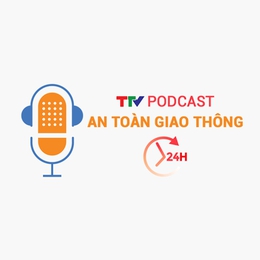 Podcast: An toàn giao thông 24h ngày 16/3/2025