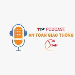 Podcast: An toàn giao thông 24h ngày 17/4/2025